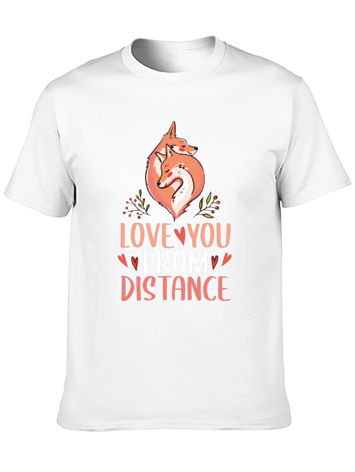 Love You From Distance Fox Graphic T-Shirt