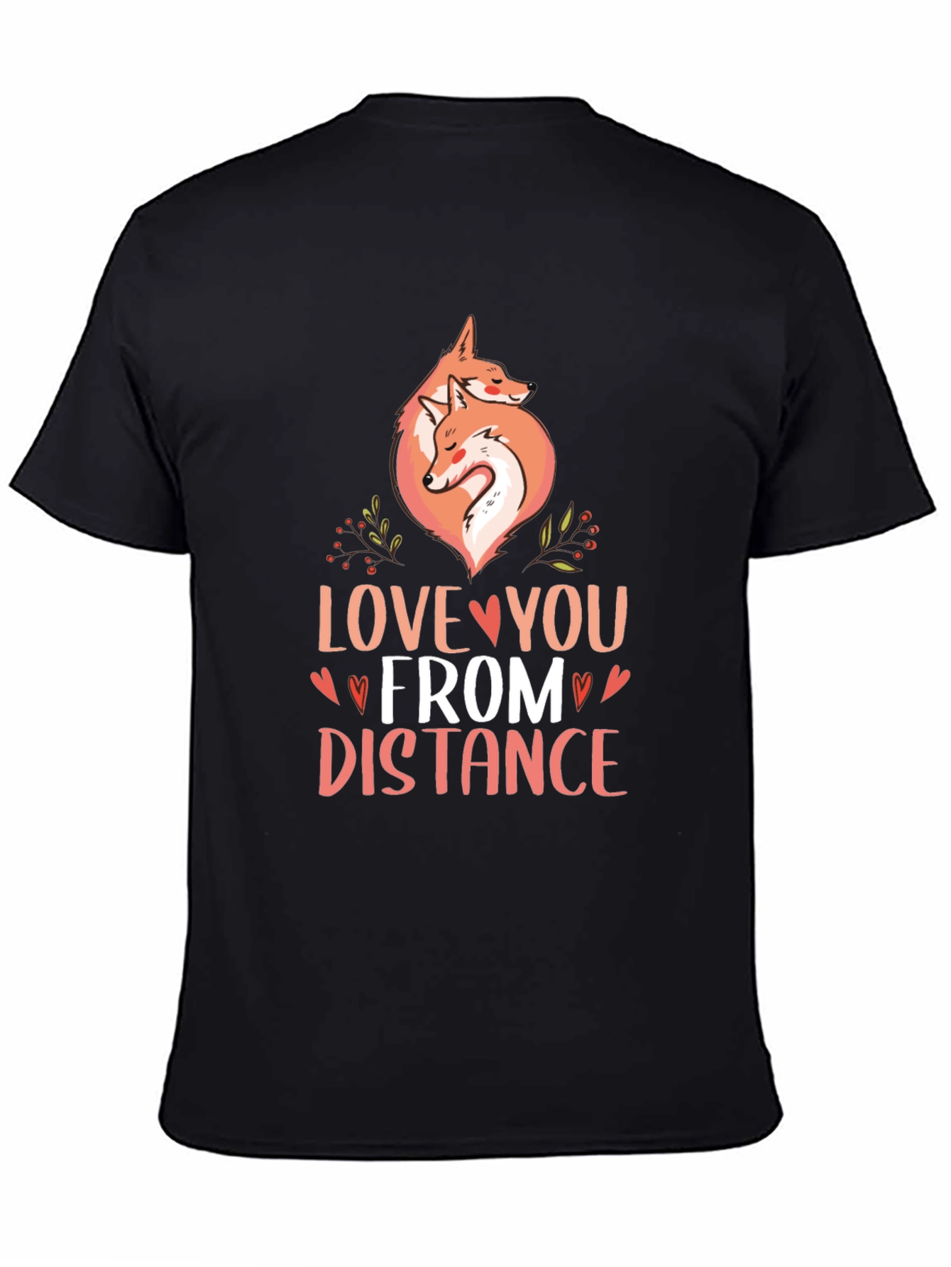 Love You From Distance Fox Graphic T-Shirt