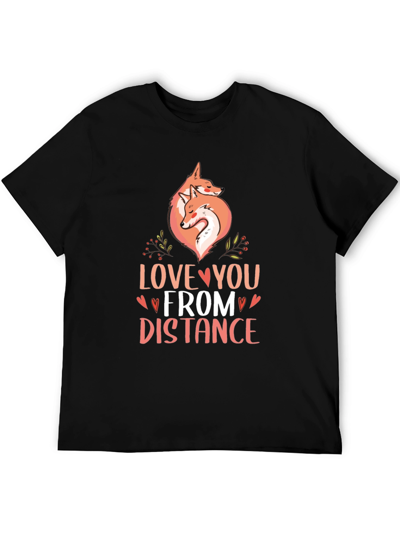 Love You From Distance Fox Graphic T-Shirt