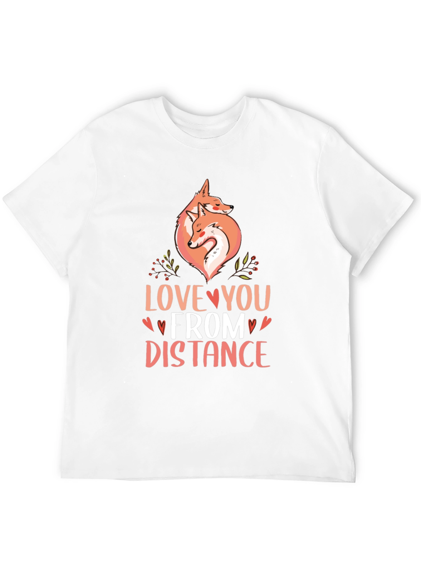 Love You From Distance Fox Graphic T-Shirt