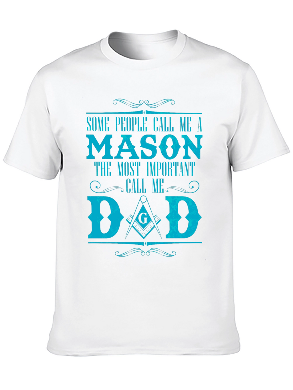 Mason Dad T-Shirt - Gift for Father