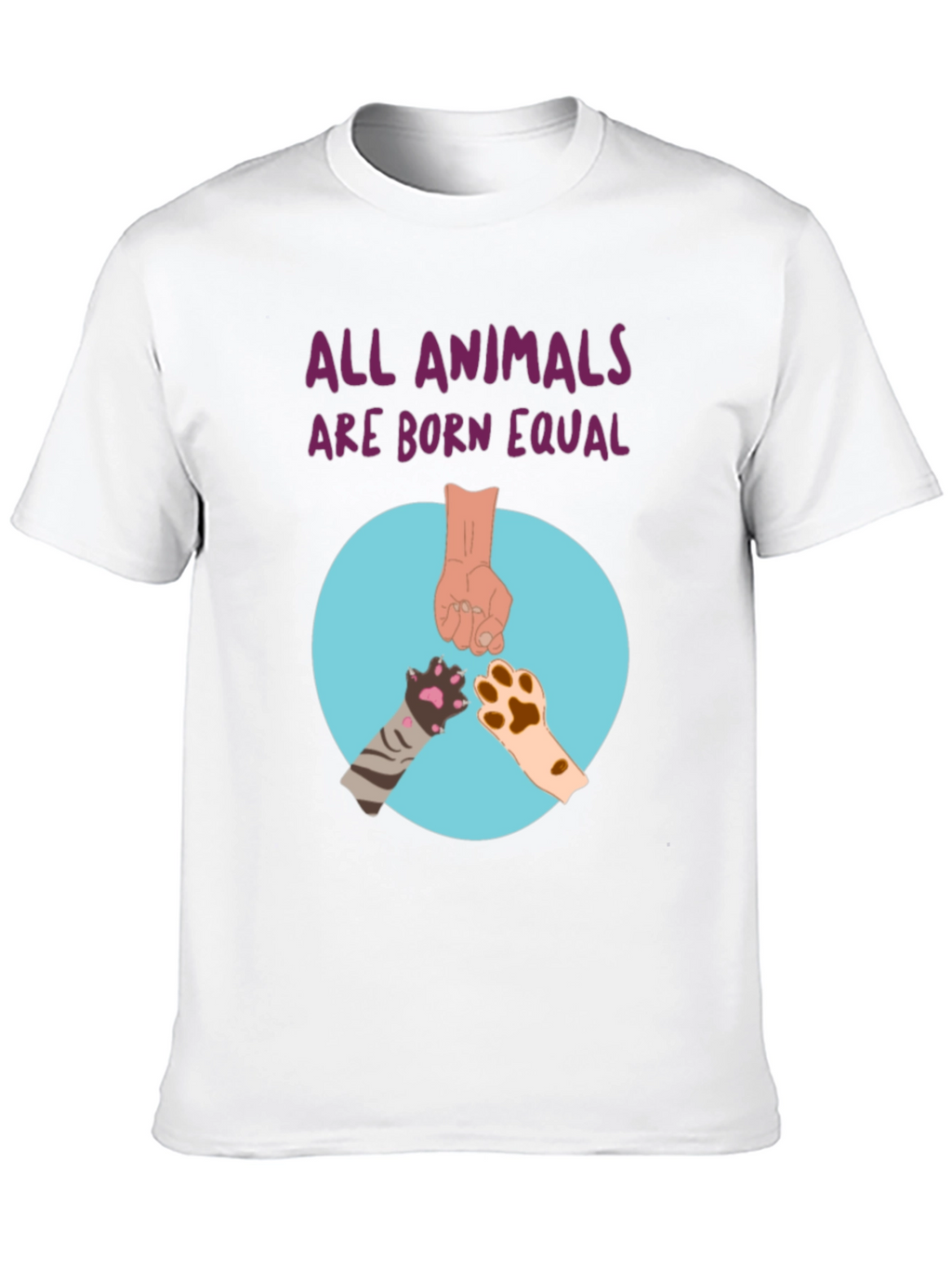 Equality T-Shirt - All Animals Are Born Equal