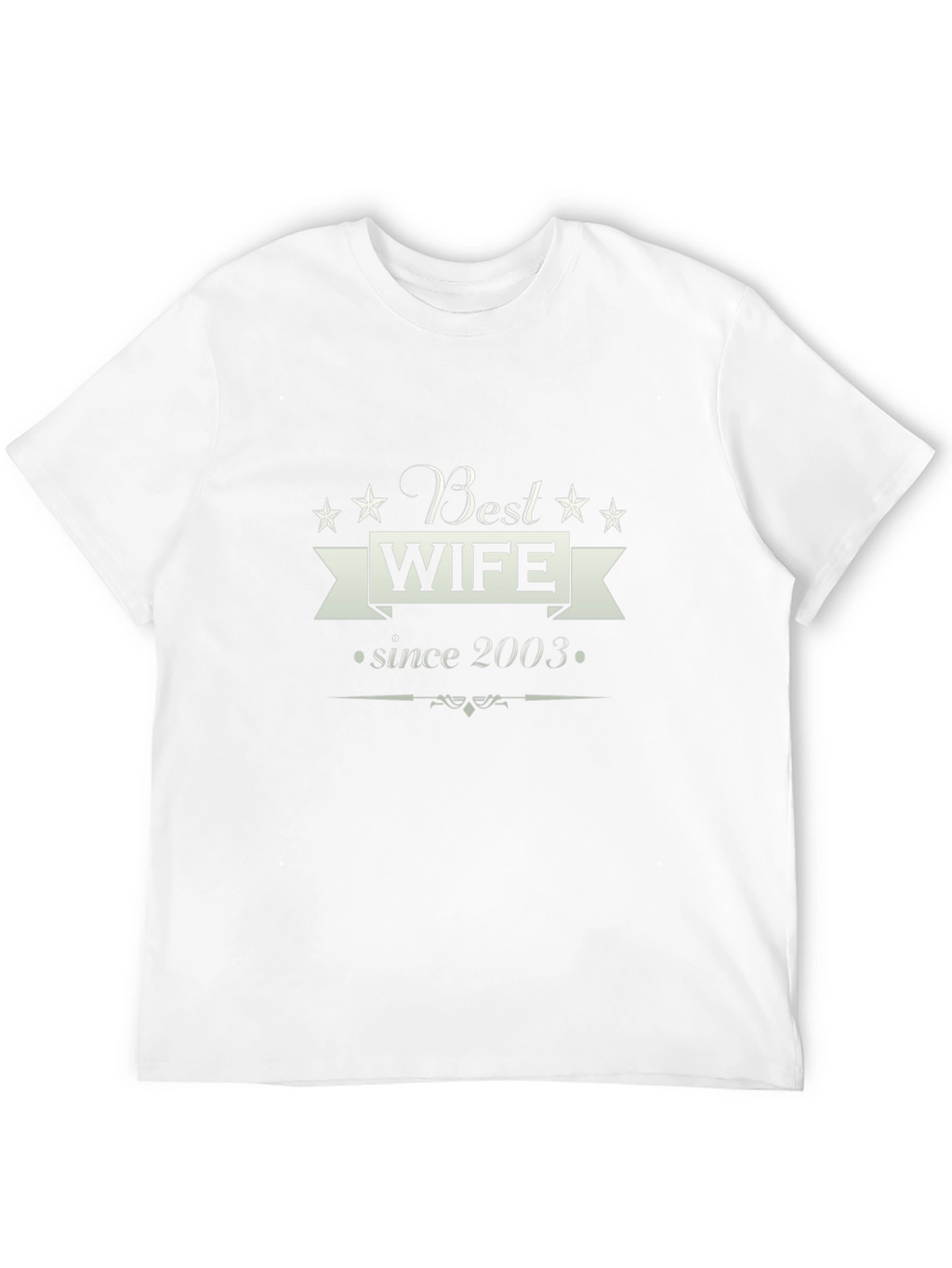 Best Wife Since 2003 T-Shirt