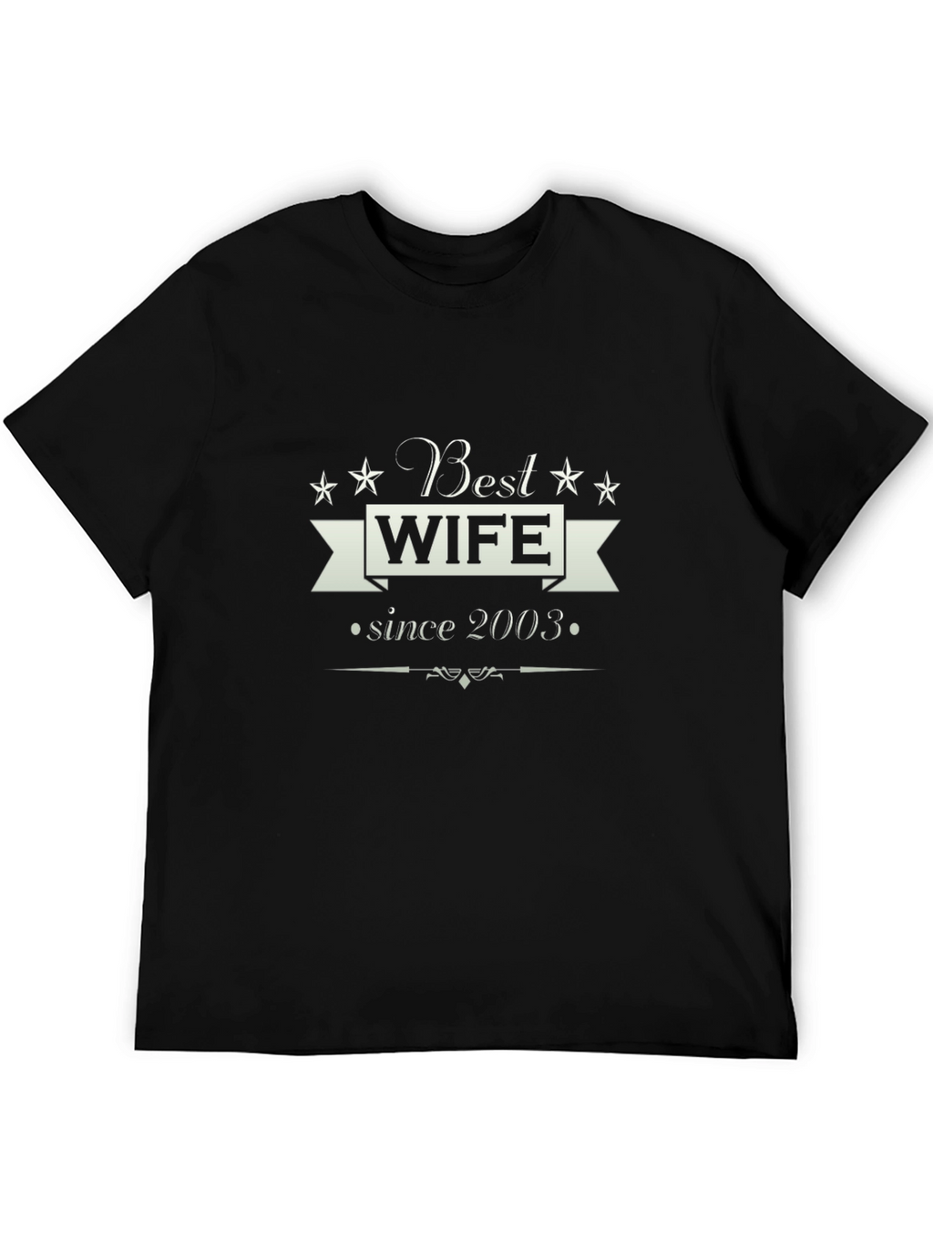 Best Wife Since 2003 T-Shirt