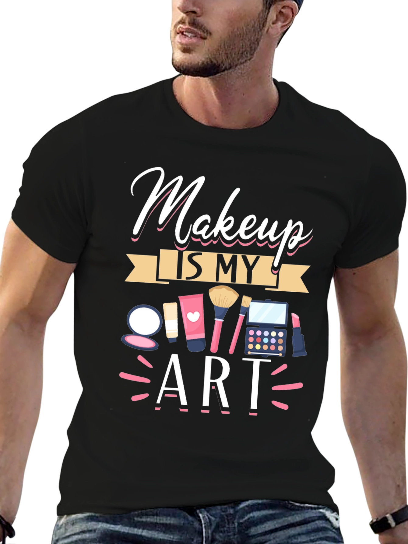 Makeup Is My Art T-Shirt