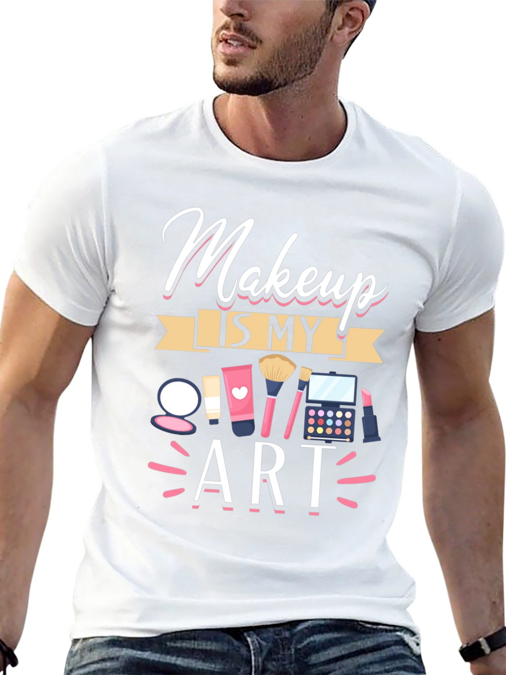 Makeup Is My Art T-Shirt