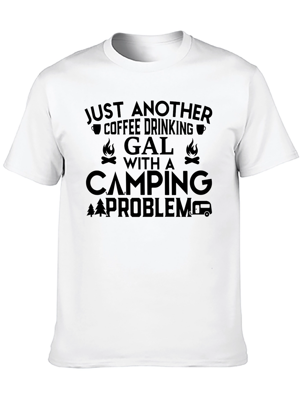 Coffee Drinking Camping Gal T-Shirt