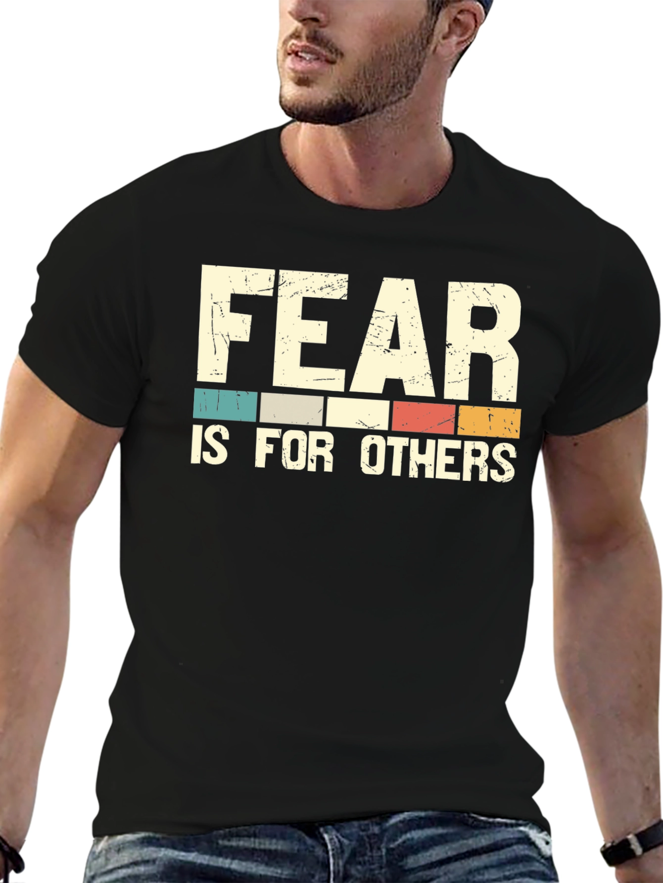 Fear Is For Others Graphic Tee