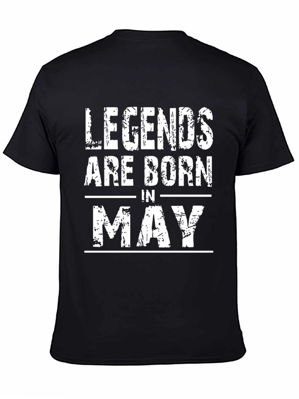 Legends Are Born In May T-Shirt