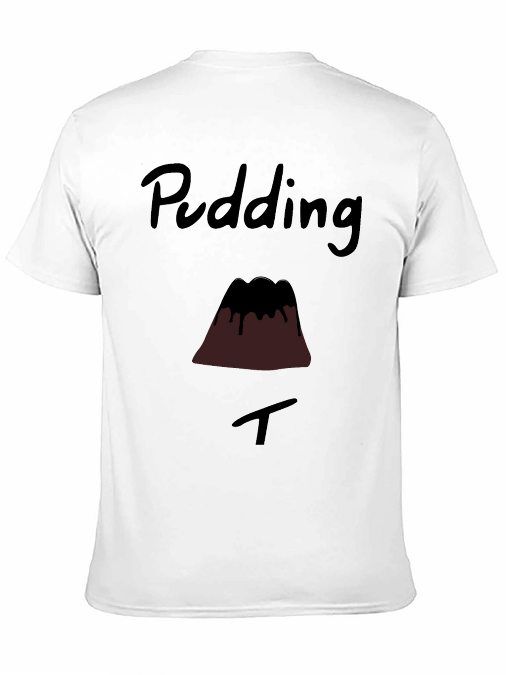 Pudding T-Shirt - Funny Dessert Graphic Tee