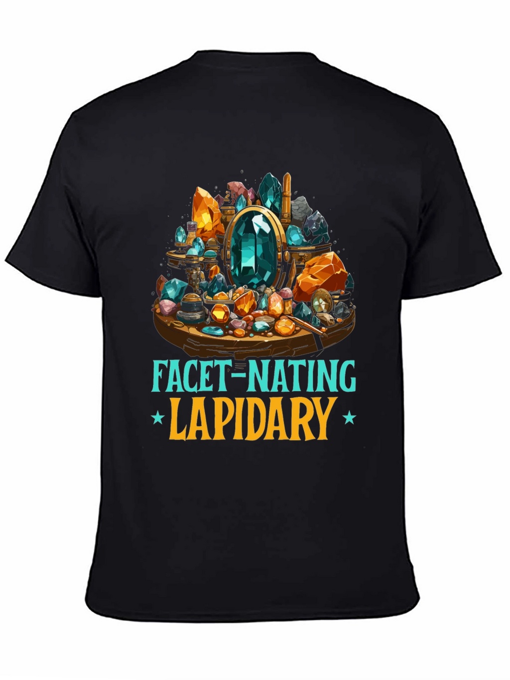 Facet-Nating Lapidary T-Shirt Gemstone Design