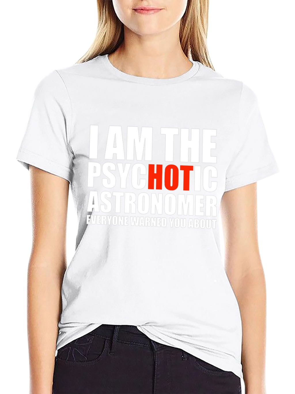 Psychotic Astronomer Graphic T-Shirt - Funny Space Tee