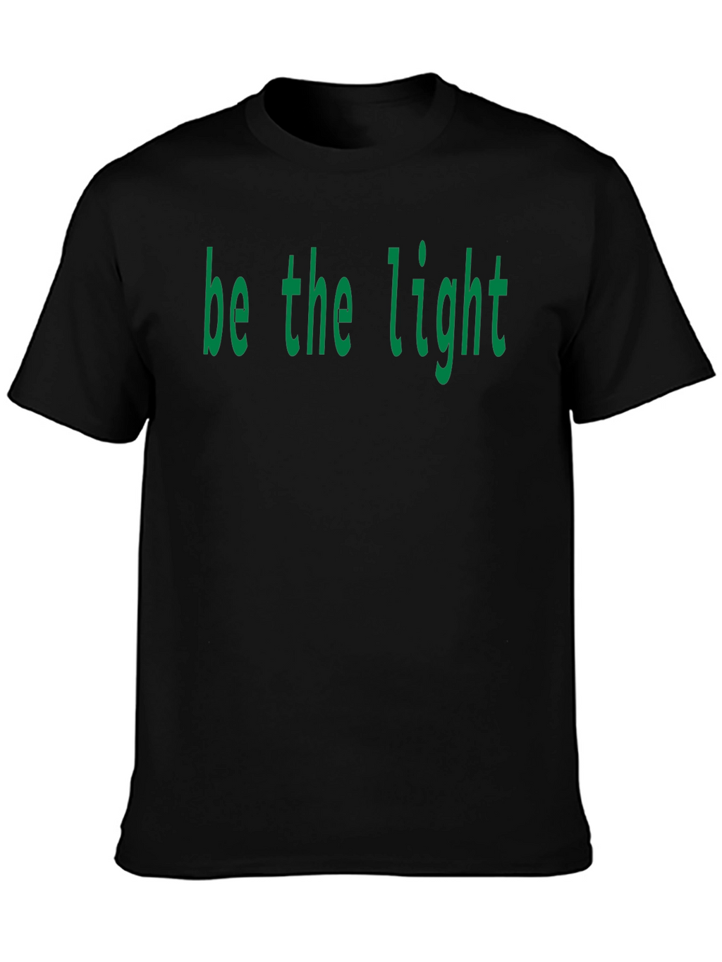 Be The Light T-Shirt - Casual Comfort