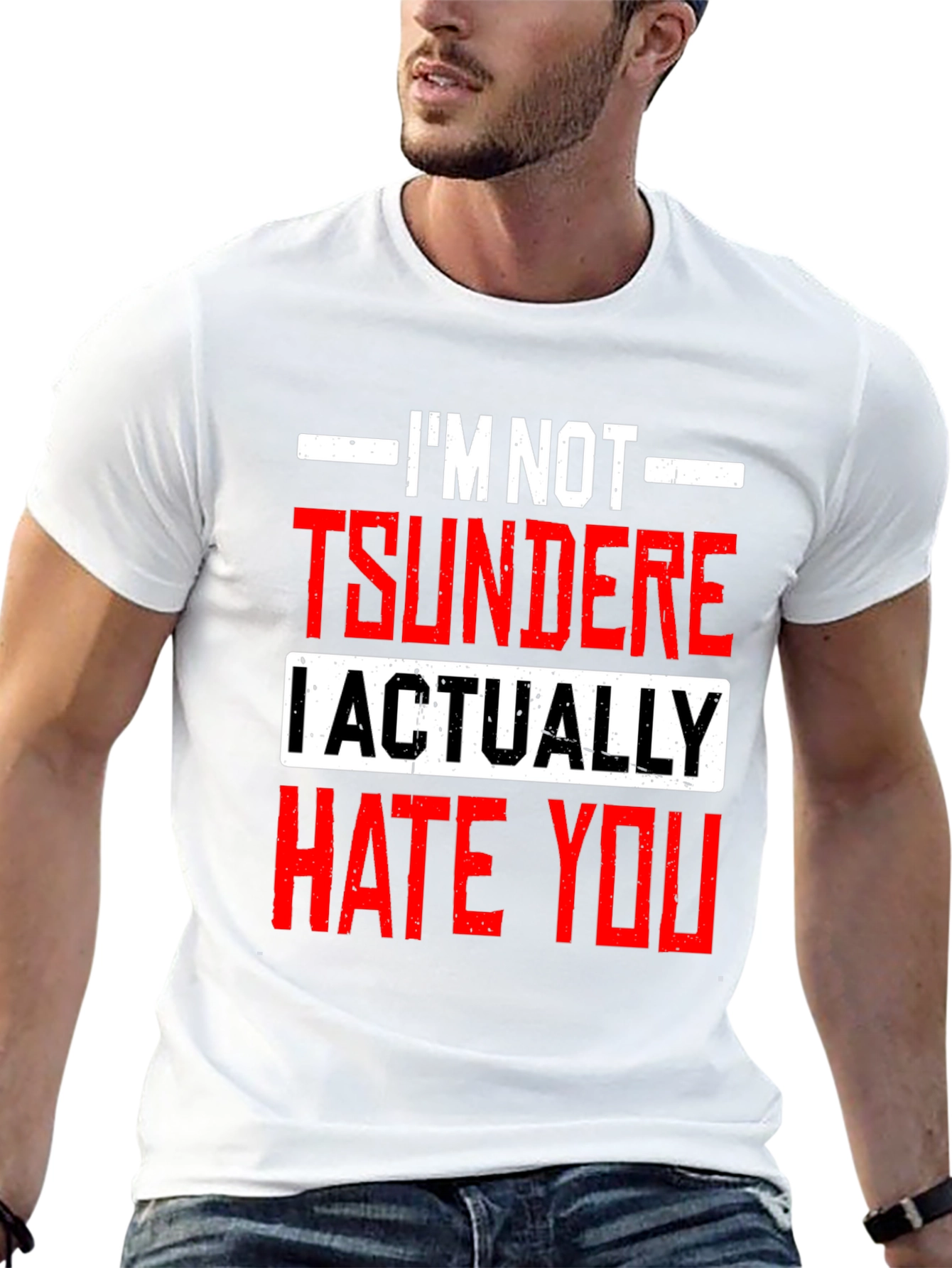 Tsundere Actually Hate You Graphic Tee