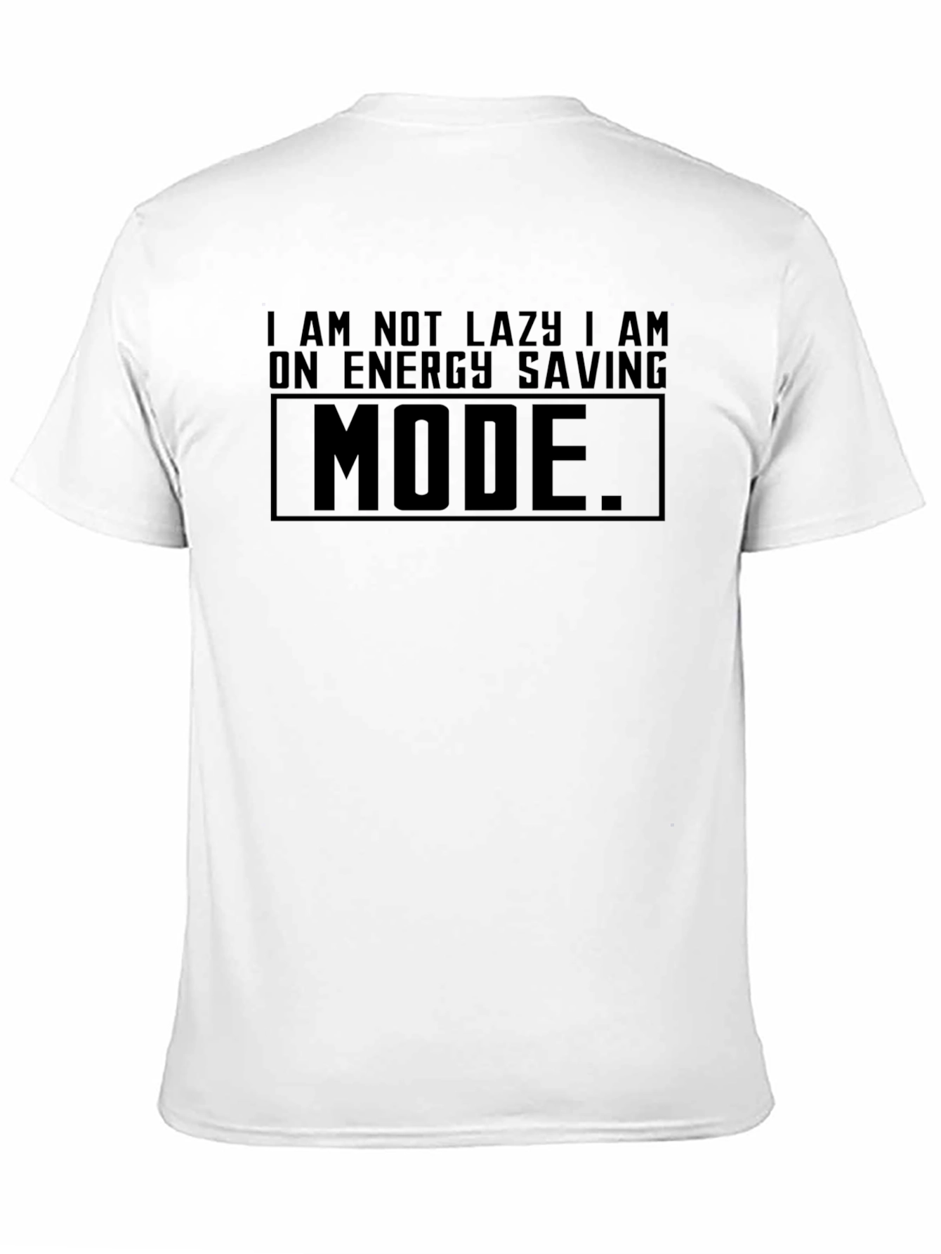 Energy Saving Mode Tee - Funny Lazy Day Shirt