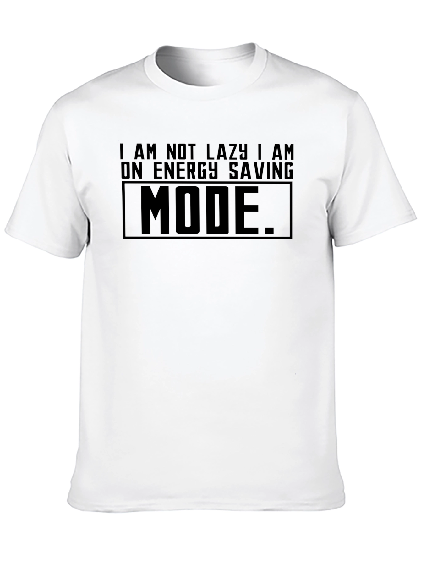 Energy Saving Mode Tee - Funny Lazy Day Shirt
