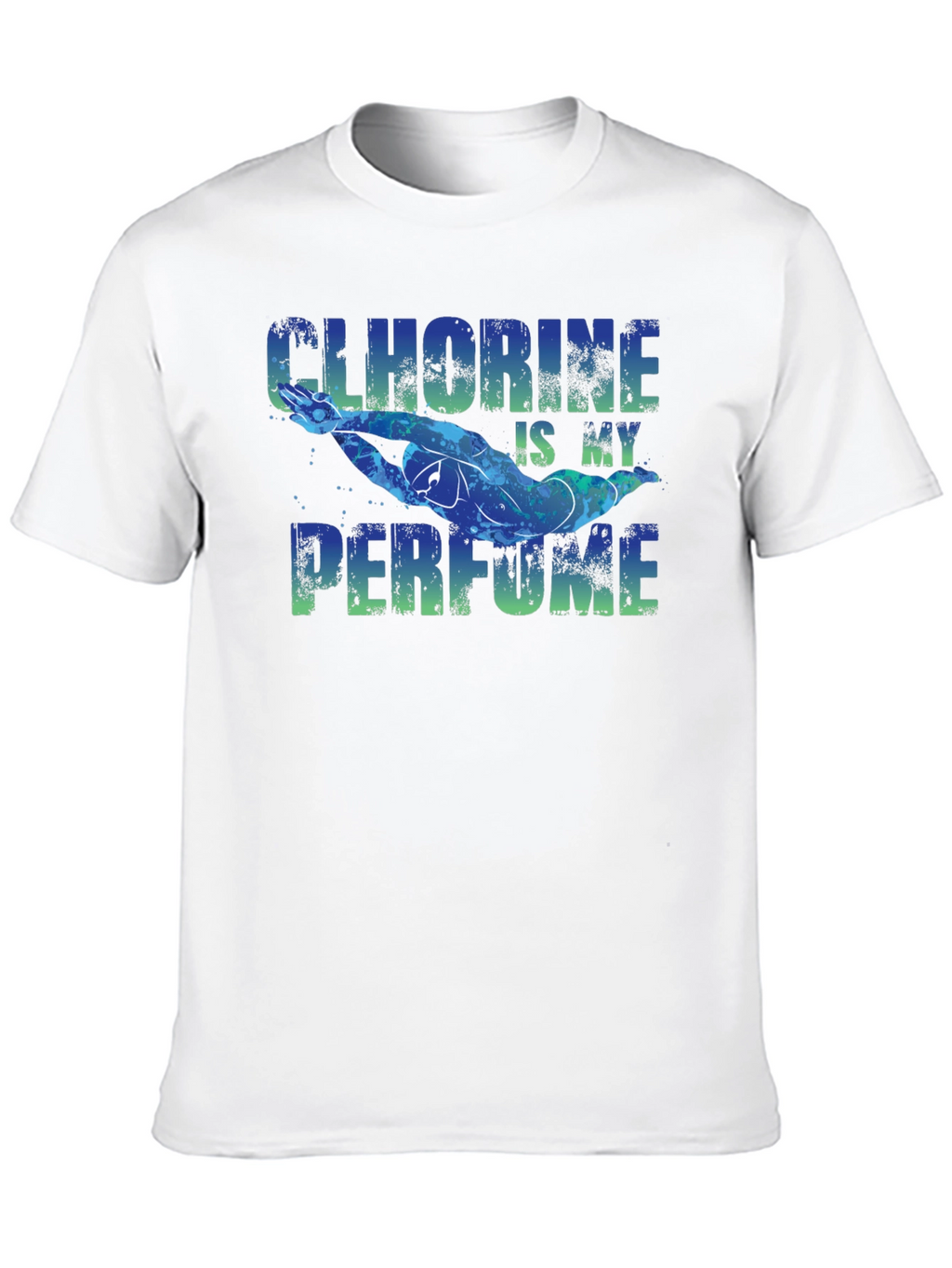 Chlorine is My Perfume Funny Swimmer T-Shirt