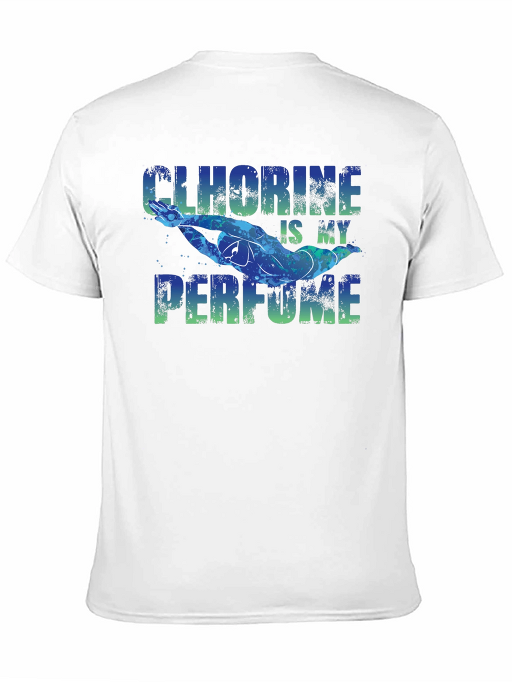 Chlorine is My Perfume Funny Swimmer T-Shirt