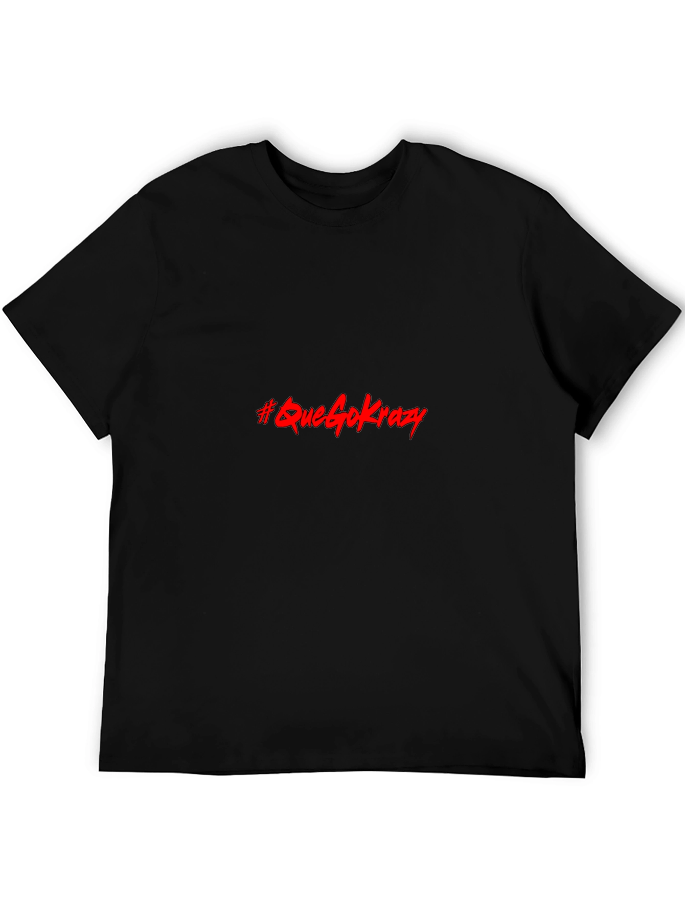 QueGoKrazy Black T-Shirt