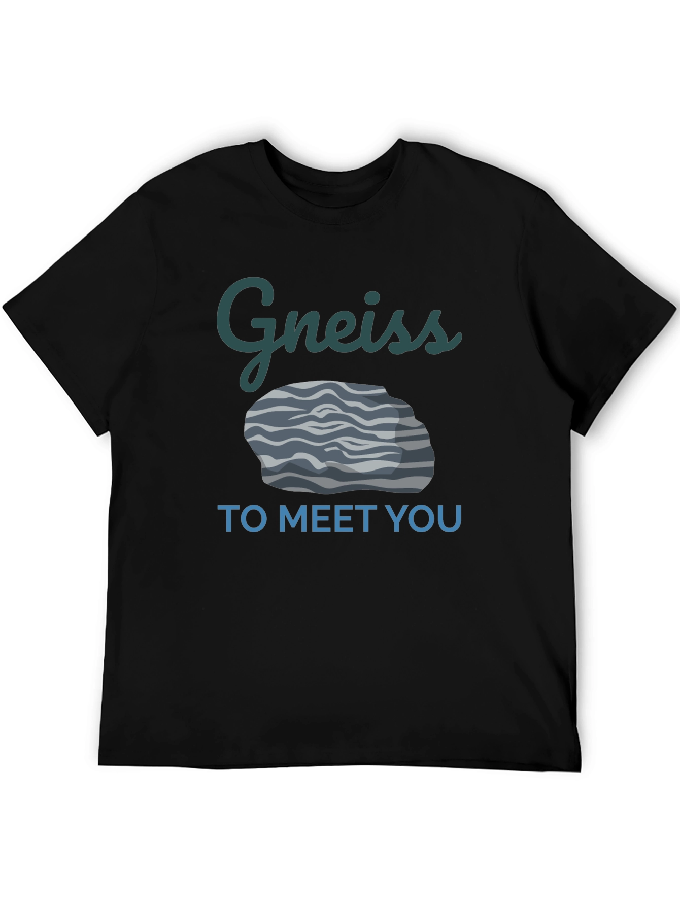 Gneiss To Meet You Funny Geology T-Shirt