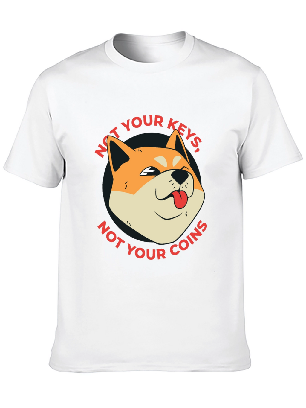 Not Your Keys Not Your Coins Crypto Doge T-Shirt