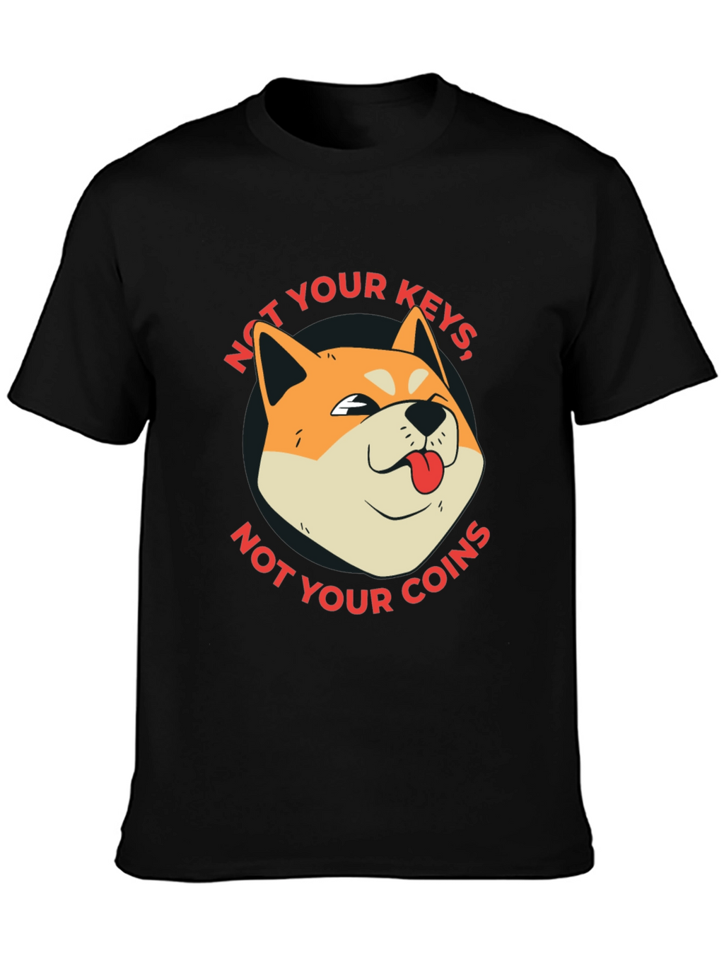 Not Your Keys Not Your Coins Crypto Doge T-Shirt