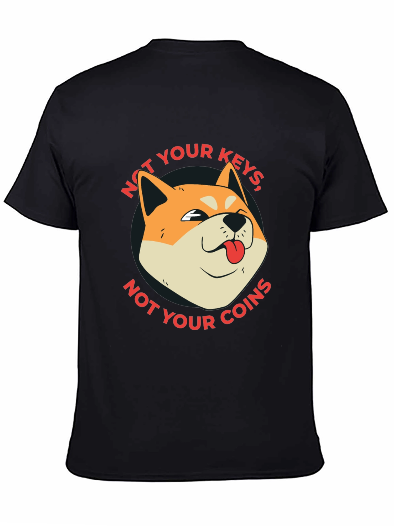 Not Your Keys Not Your Coins Crypto Doge T-Shirt