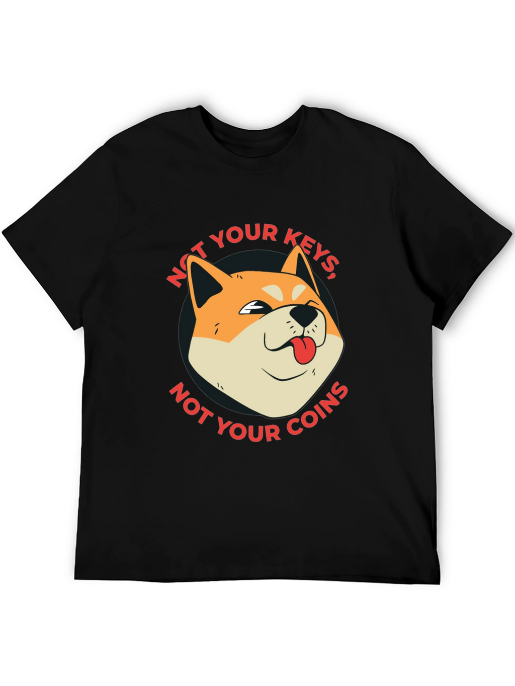 Not Your Keys Not Your Coins Crypto Doge T-Shirt