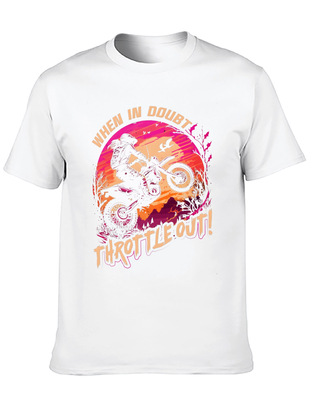 Throttle Out T-Shirt: Motocross Adventure Tee