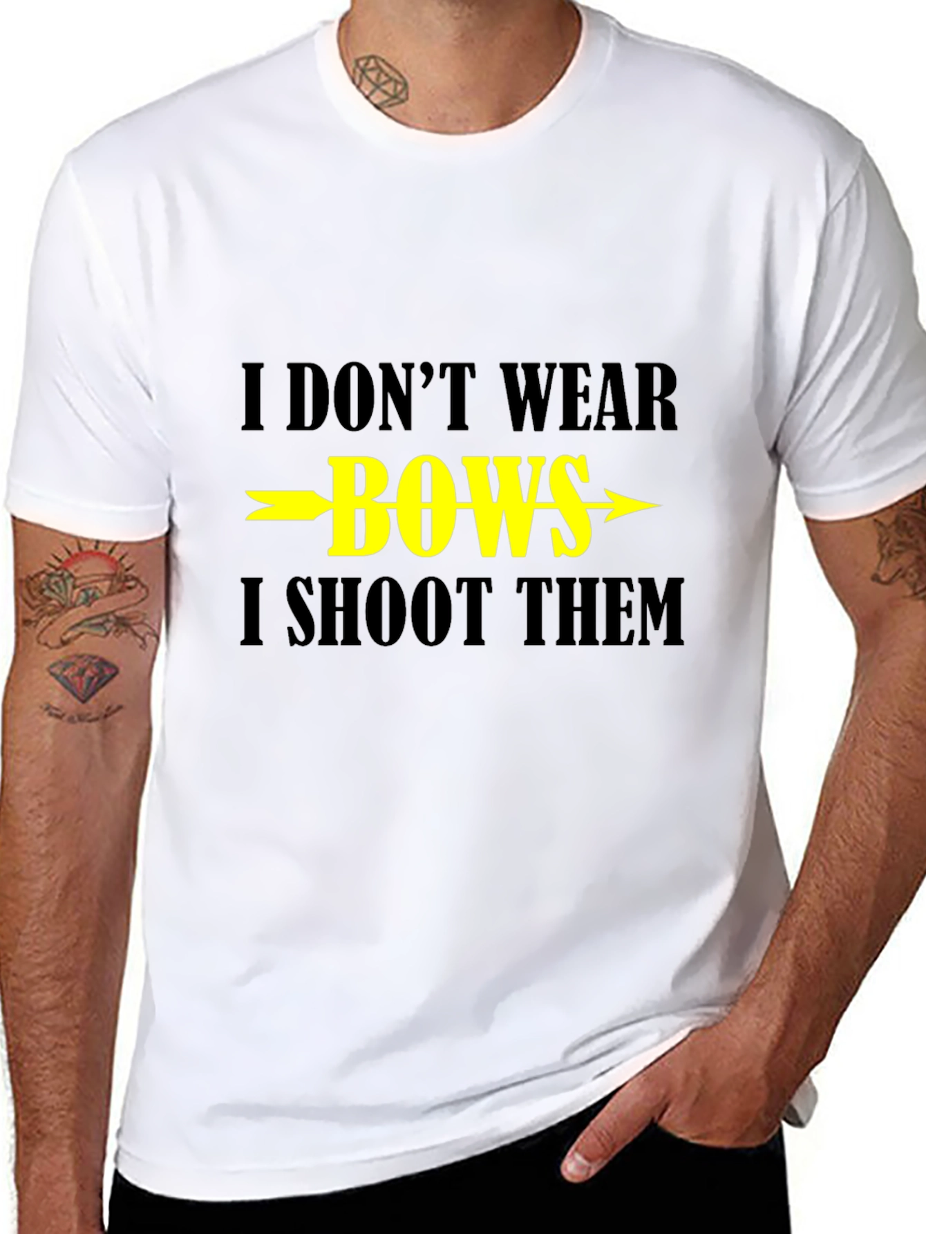 I Dont Wear Bows I Shoot Them T-Shirt