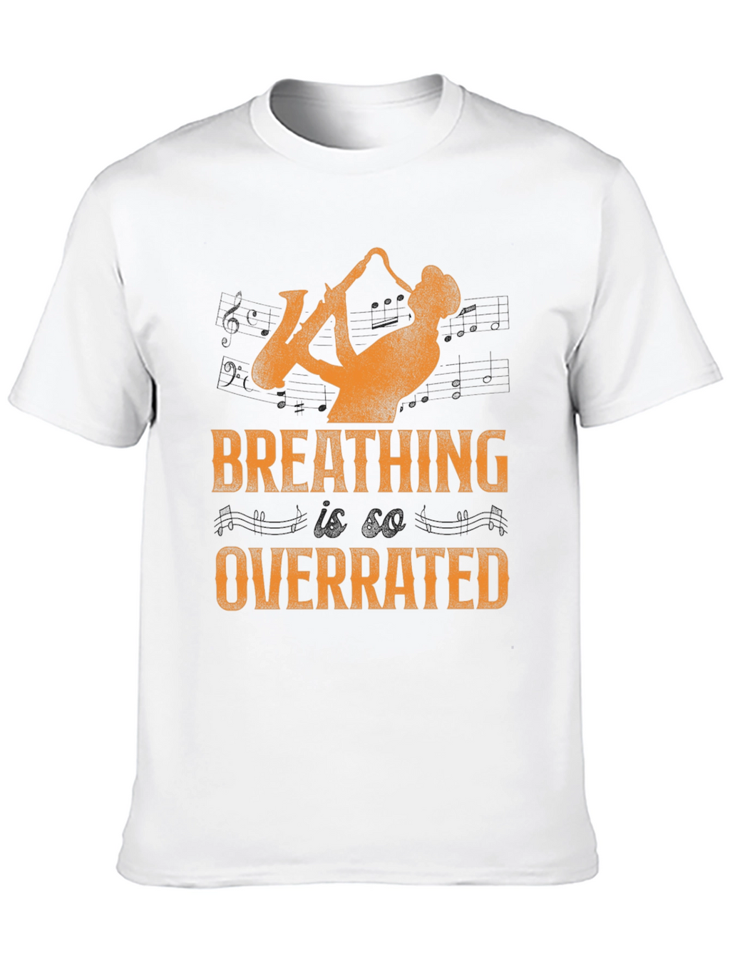 Saxophone Player Graphic Tee - Breathing Overrated T-Shirt