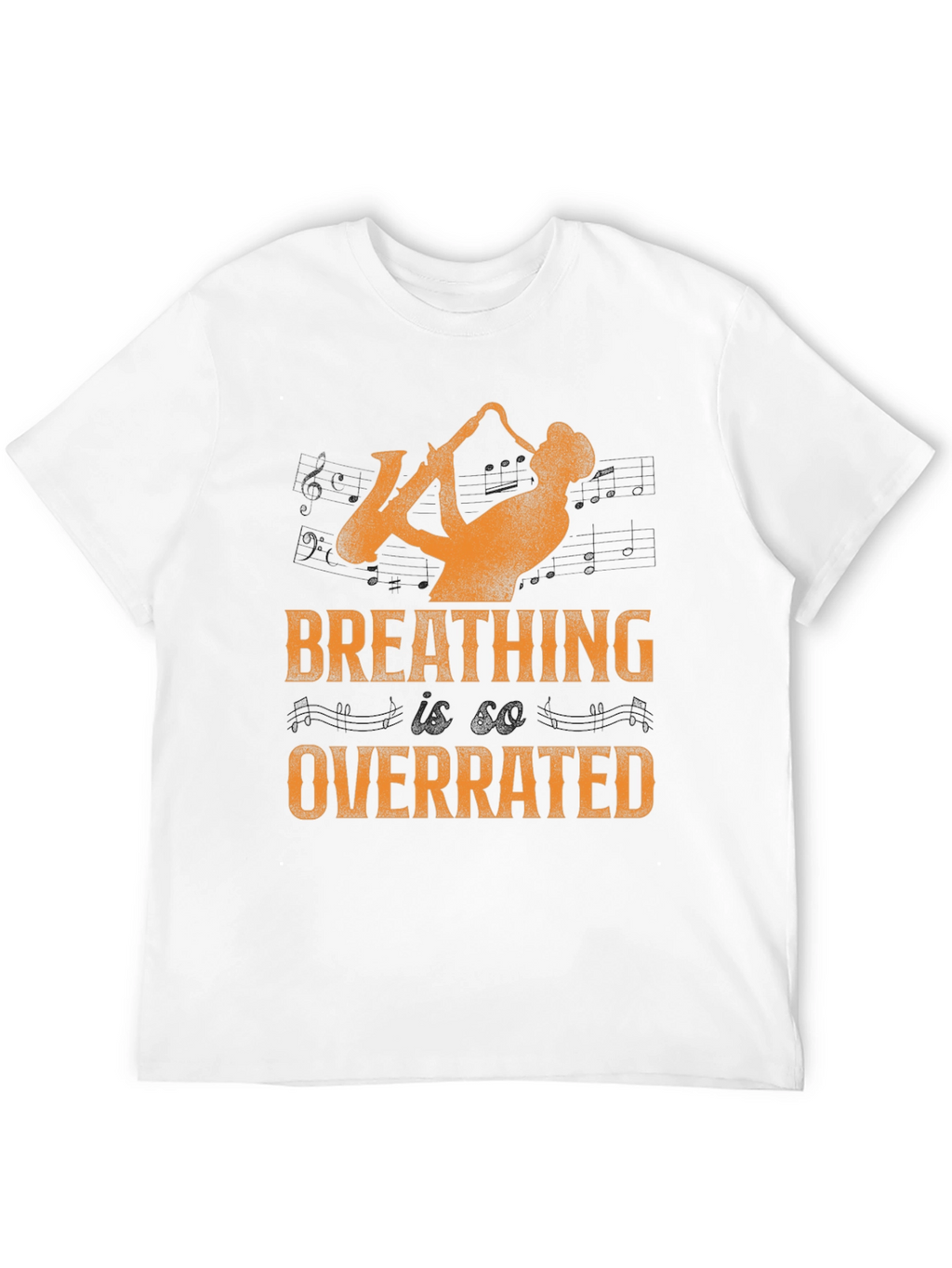 Saxophone Player Graphic Tee - Breathing Overrated T-Shirt