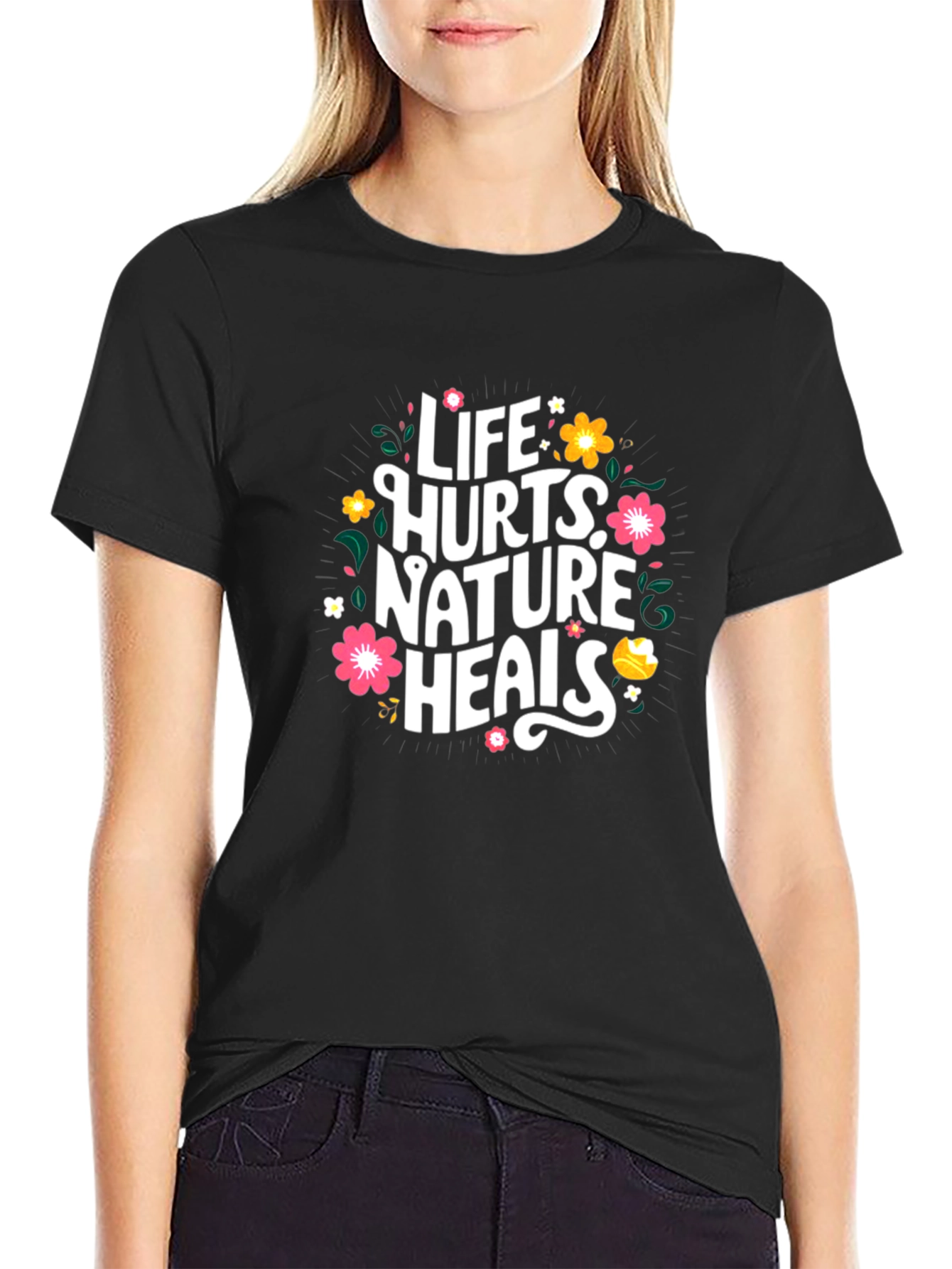 Life Hurts Nature Heals Black Graphic Tee