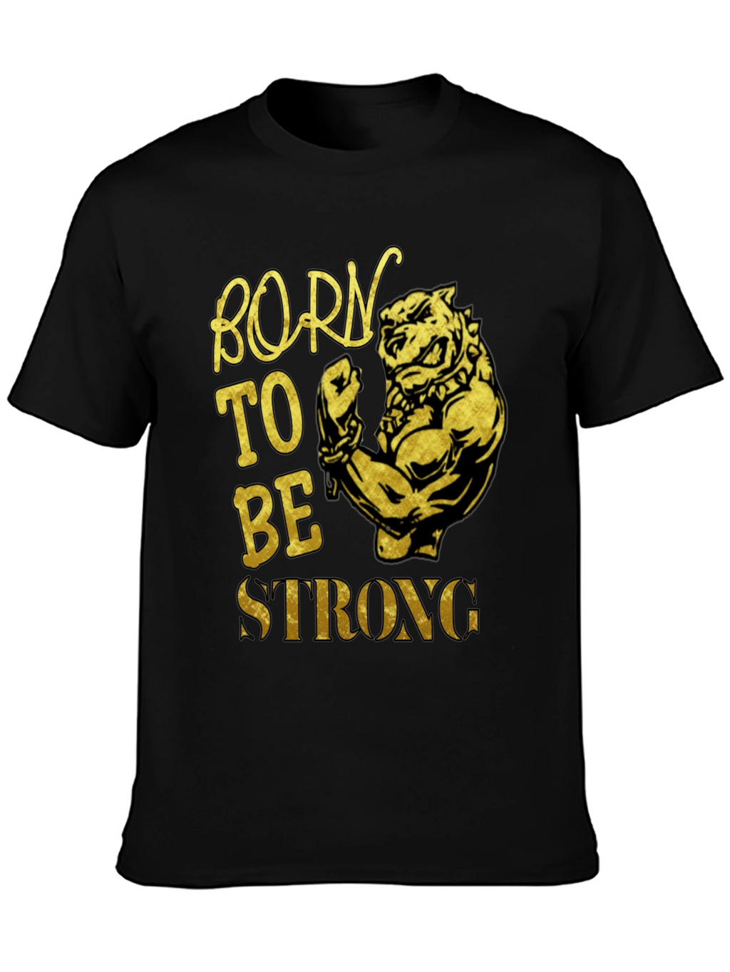 Born To Be Strong Dog Graphic T-Shirt