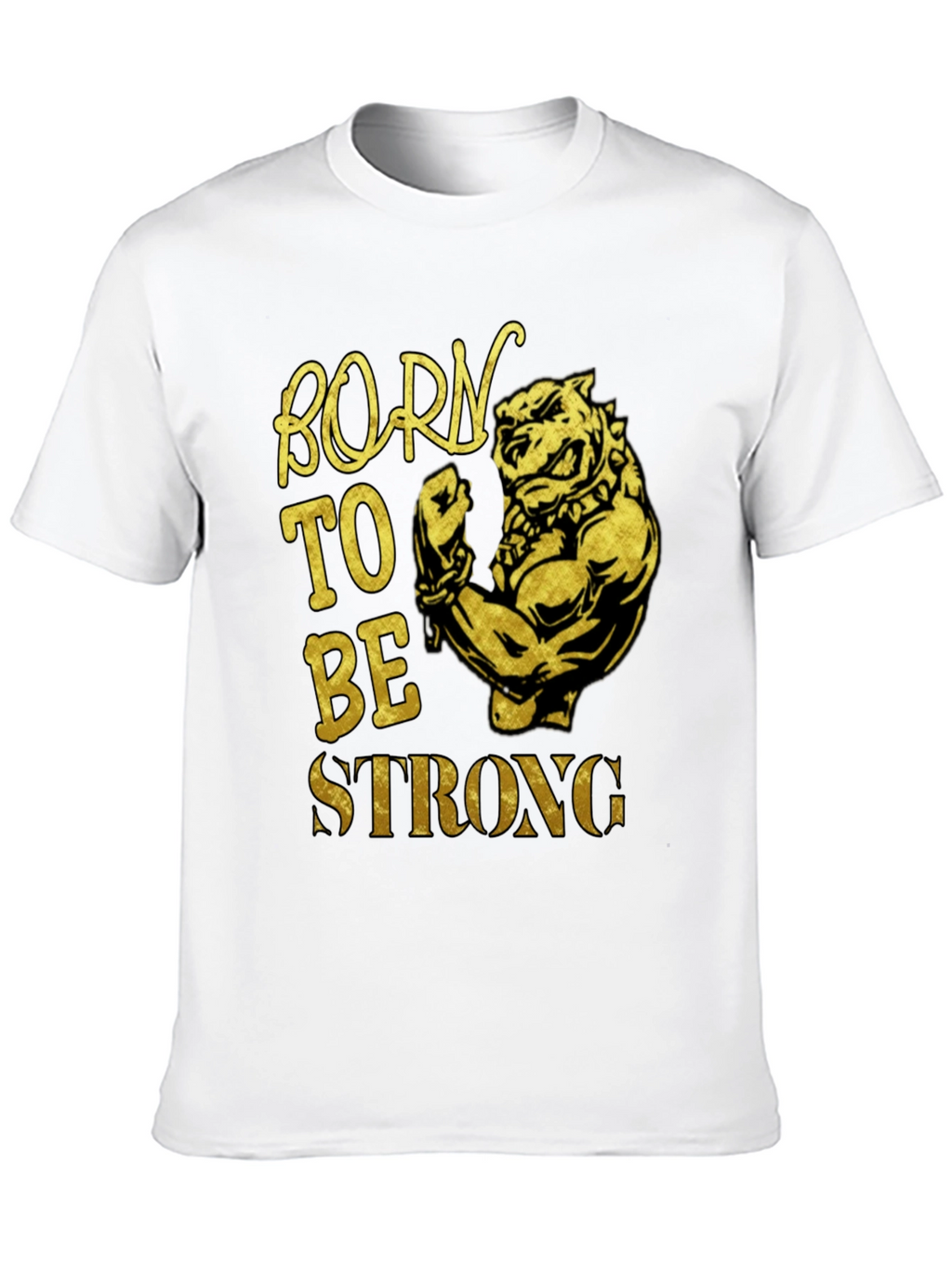 Born To Be Strong Dog Graphic T-Shirt