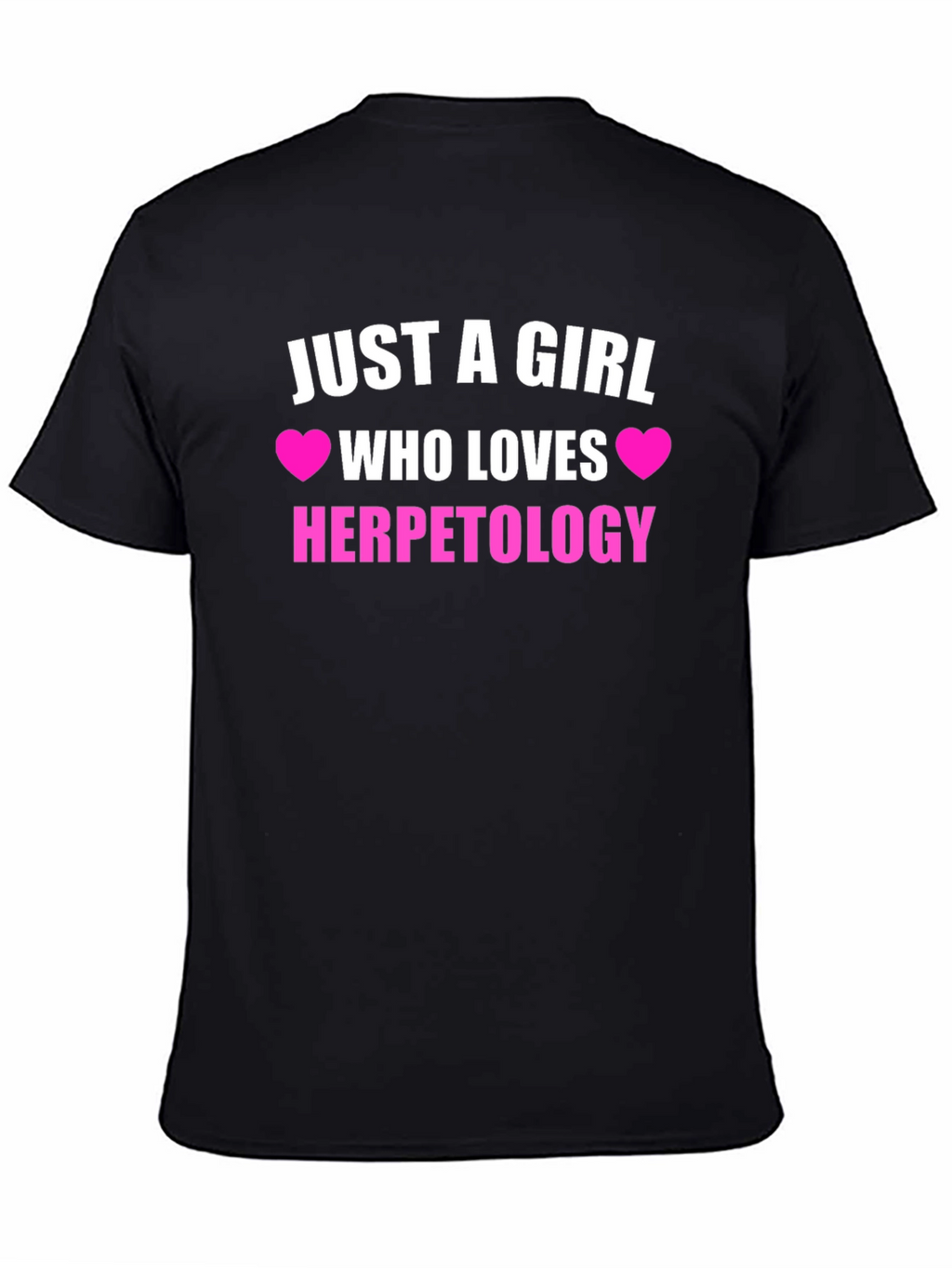 Just a Girl Who Loves Herpetology T-Shirt