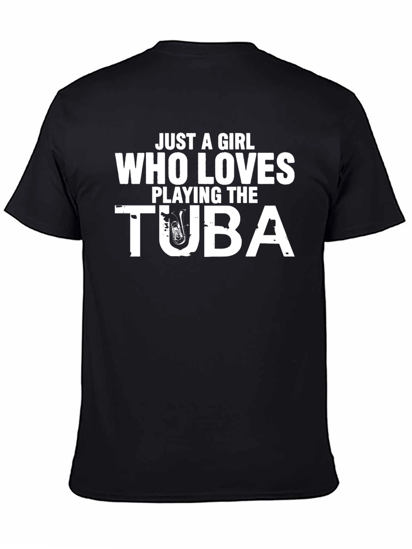 Just A Girl Who Loves Playing Tuba T-Shirt