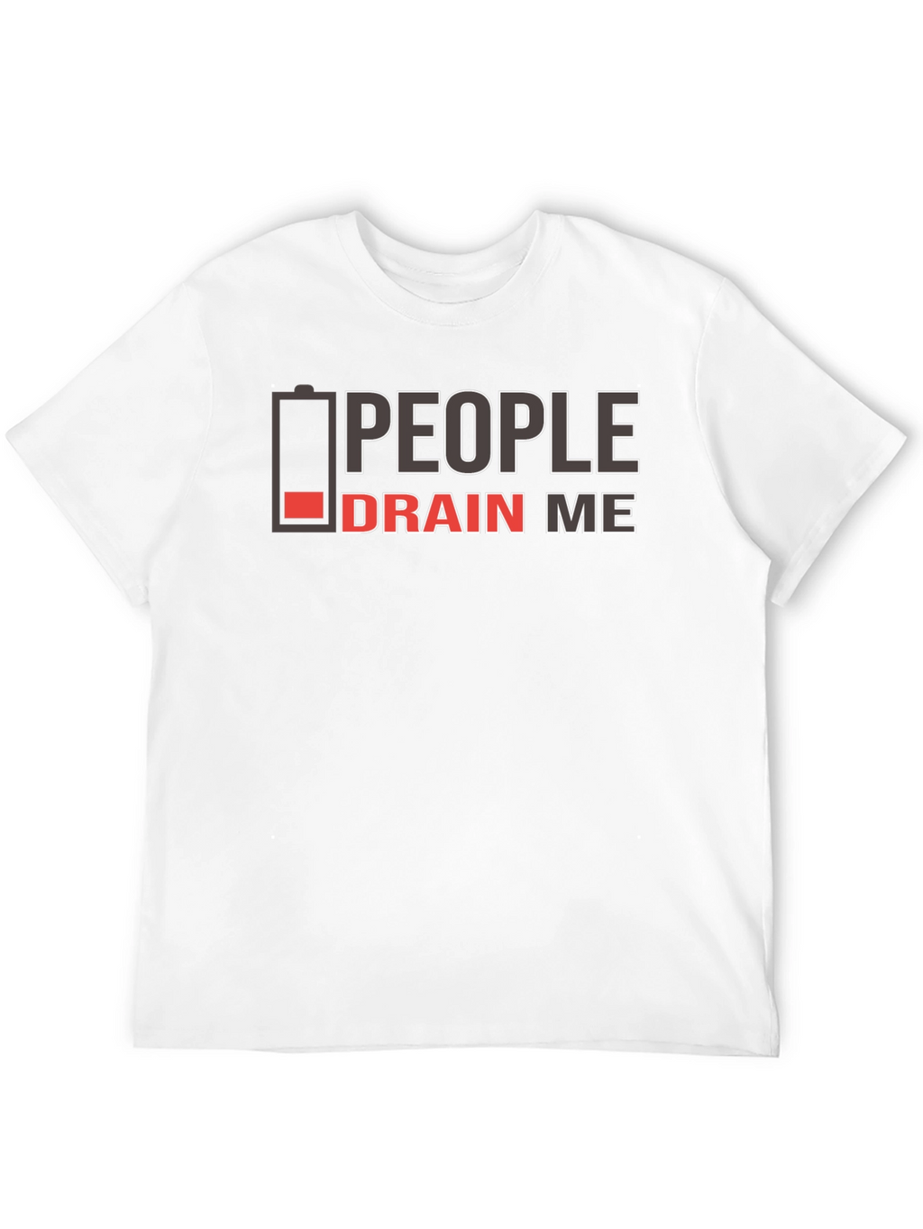 People Drain Me Graphic T-Shirt