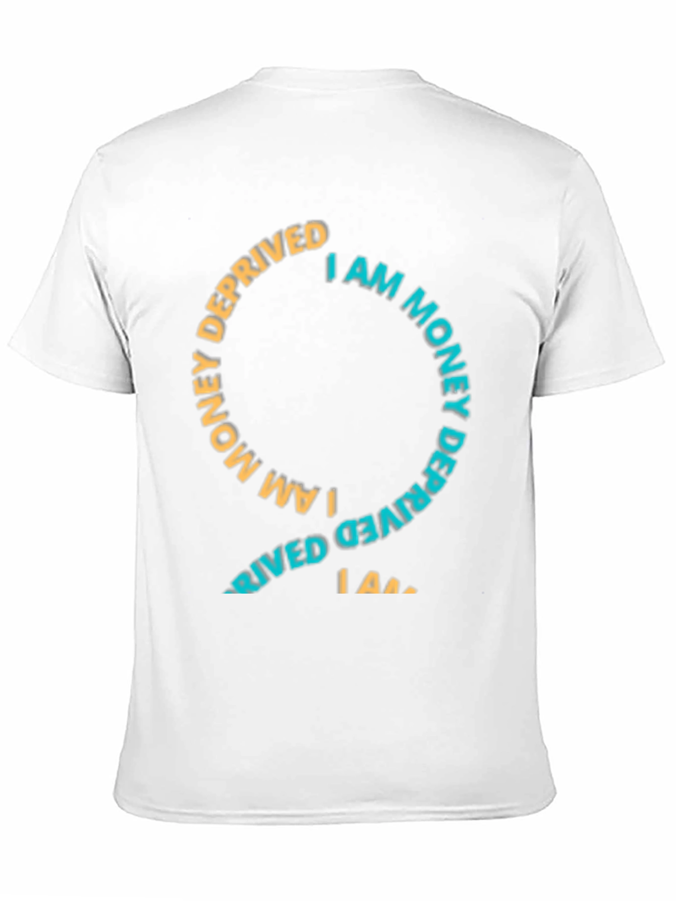 I Am Money Deprived Graphic Tee