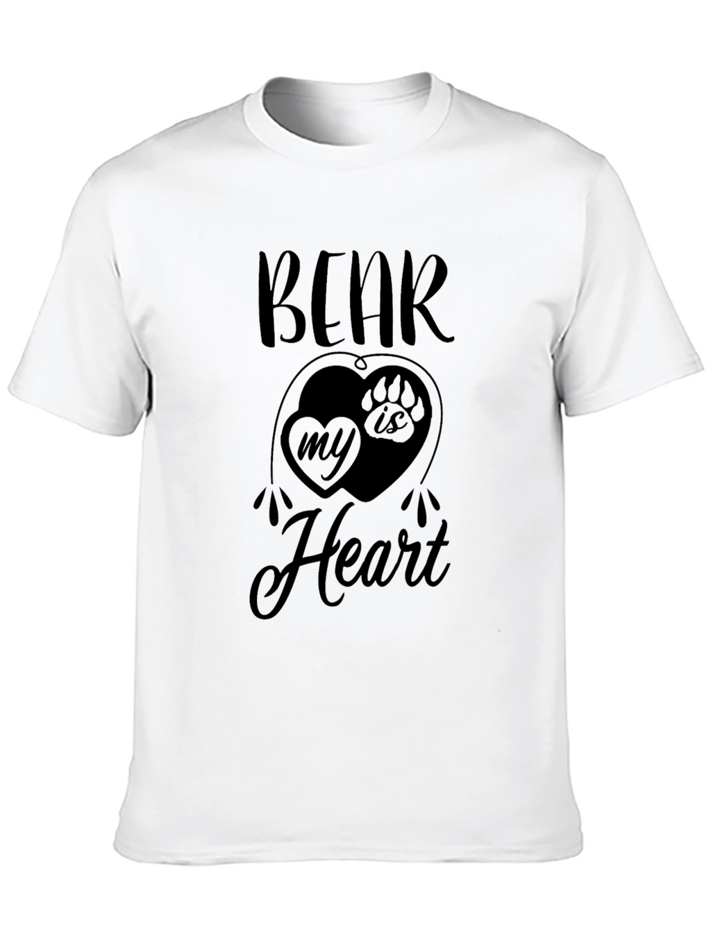 Bear Is In My Heart Graphic Print T-Shirt