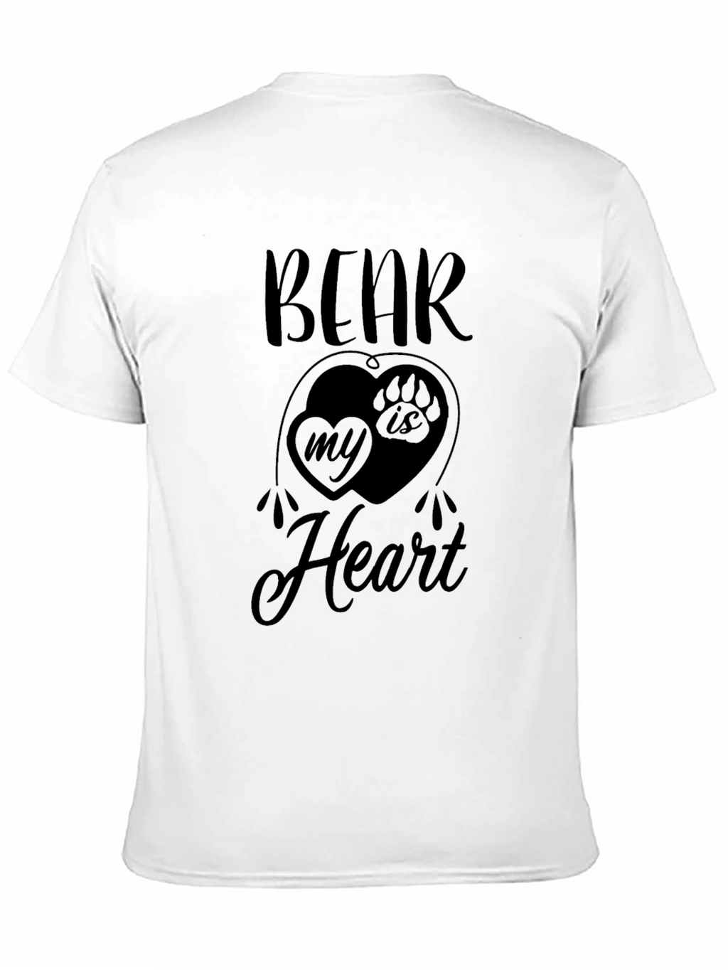 Bear Is In My Heart Graphic Print T-Shirt