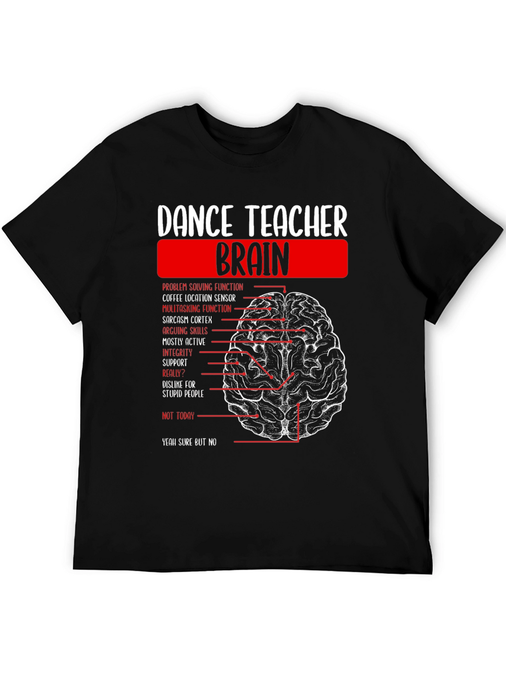 Dance Teacher Brain T-Shirt