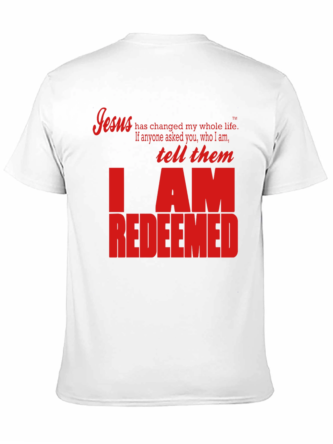 I AM REDEEMED Christian T-Shirt