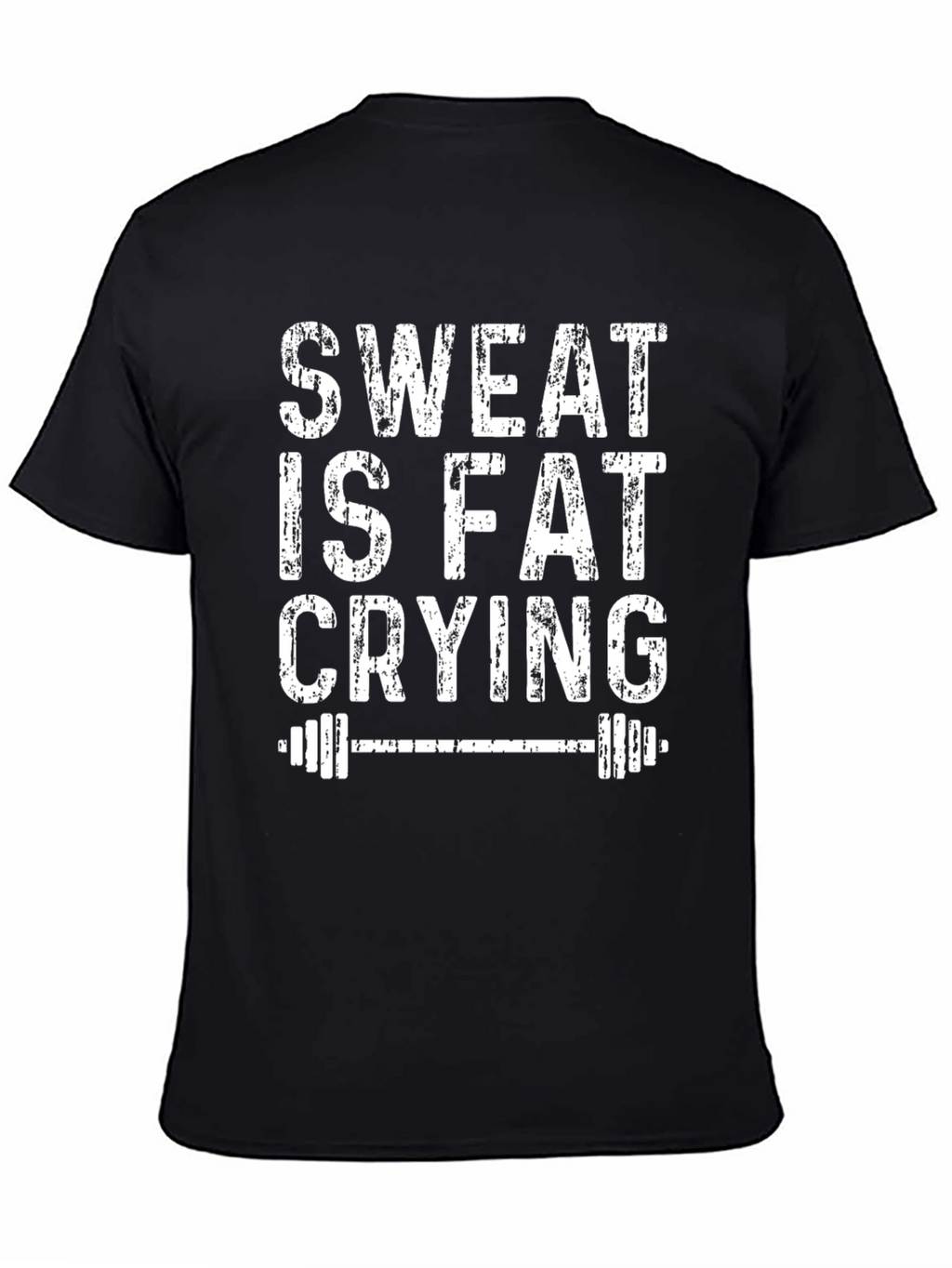 Sweat Is Fat Crying Gym Shirt