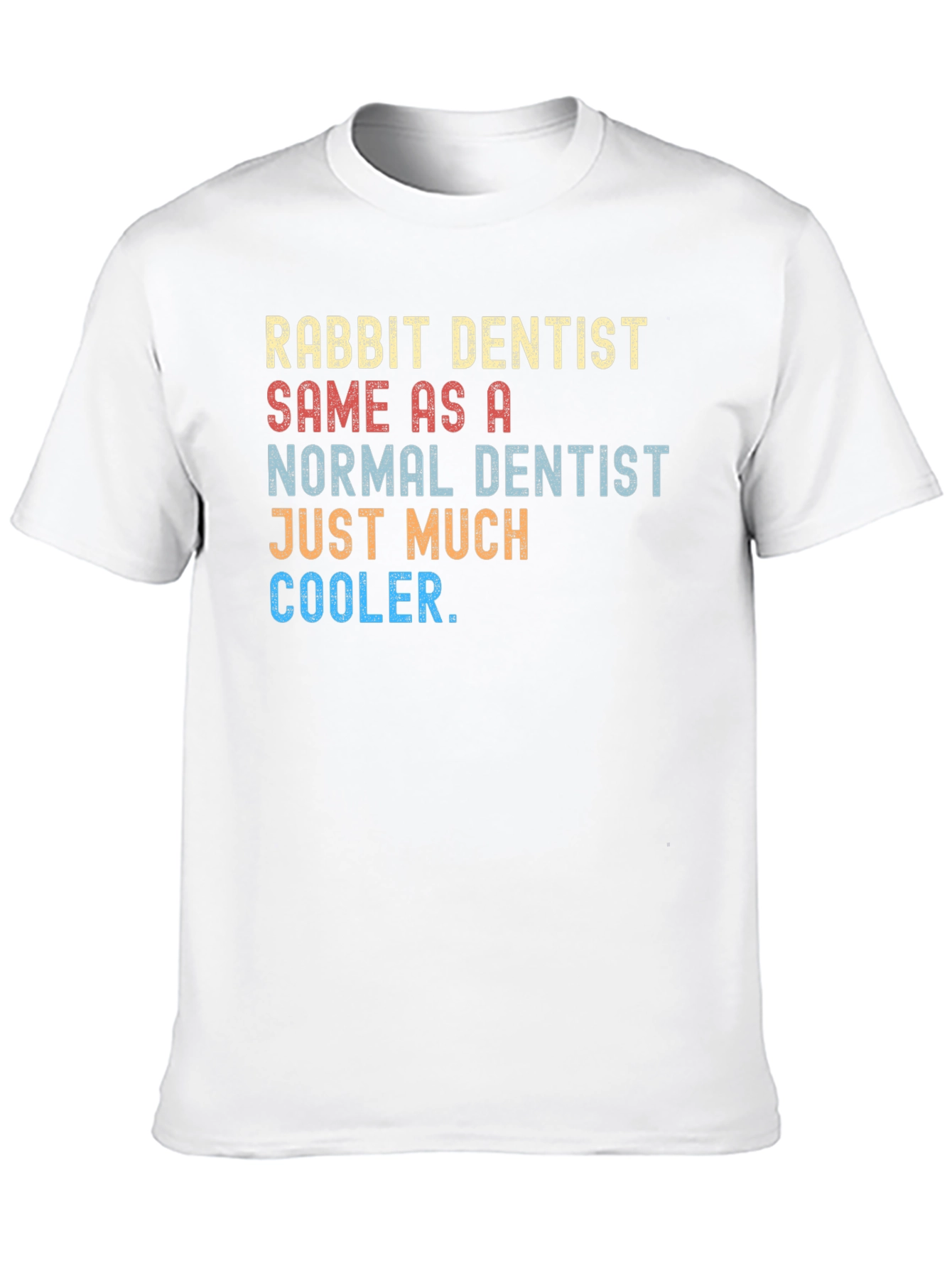 Rabbit Dentist Funny T-Shirt