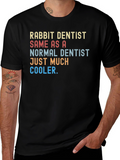 Rabbit Dentist Funny T-Shirt