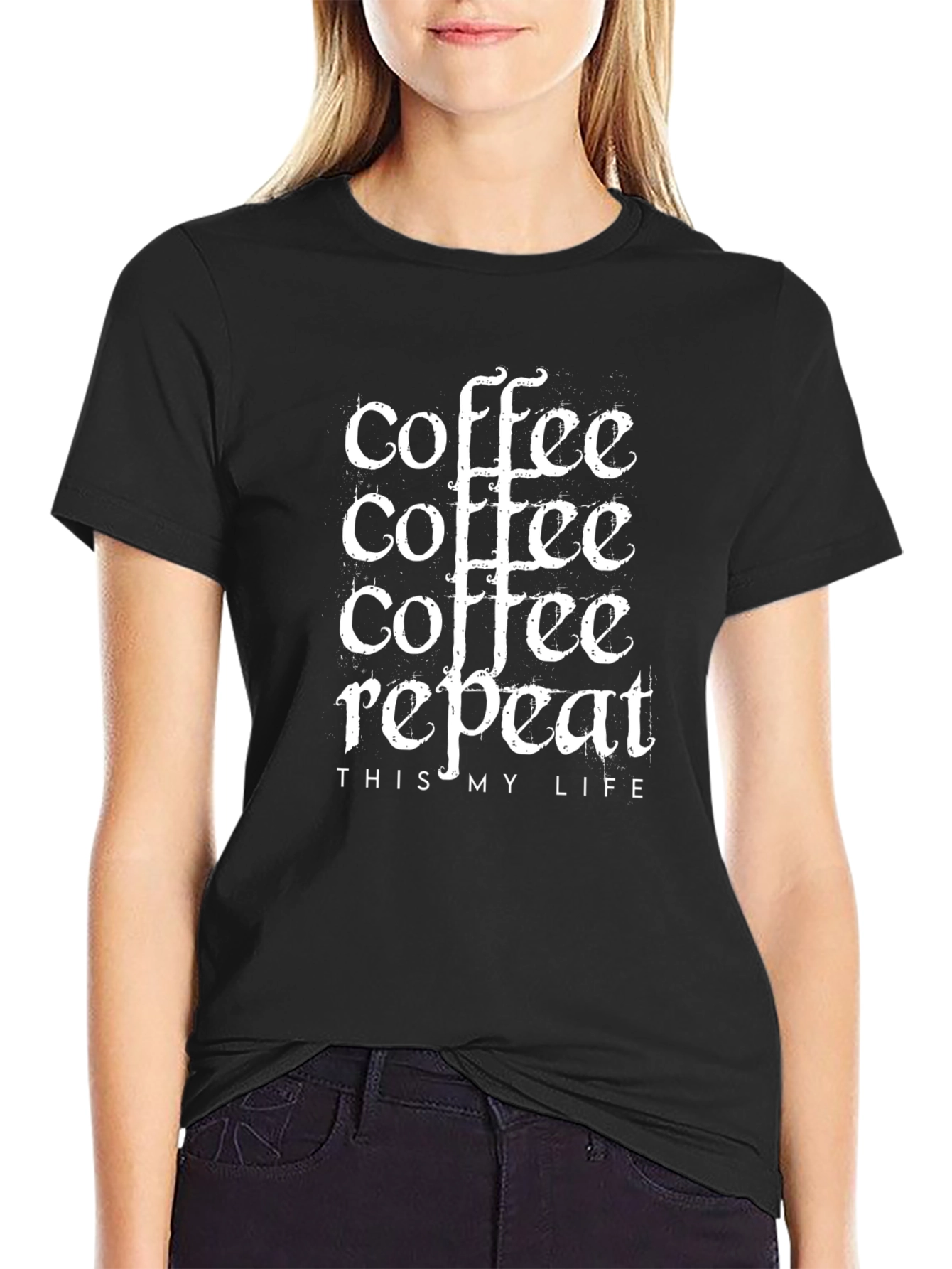Coffee Repeat T-Shirt - This is My Life