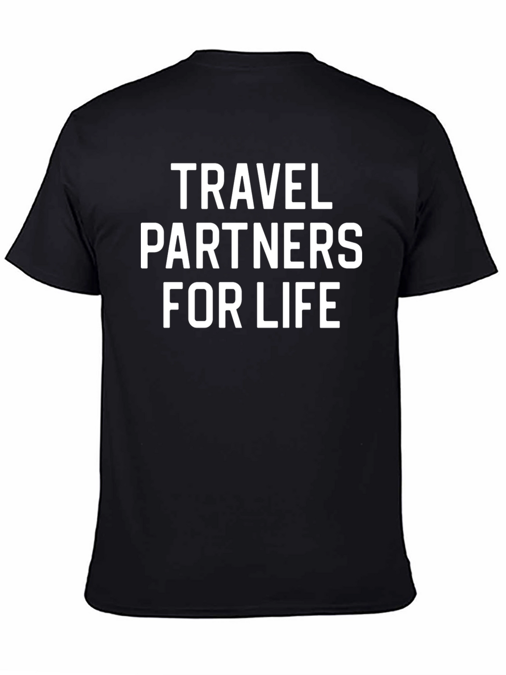 Travel Partners For Life T-Shirt Black Crewneck
