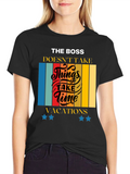 The Boss Doesnt Take Time Retro T-Shirt