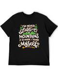 Mountain Lover T-Shirt: Never Lost Found Myself